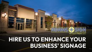 We Specialize in Commercial Sign Services